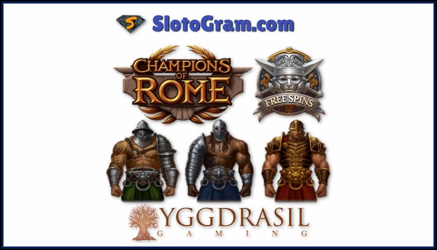 ម៉ាស៊ីនស្លត់ Champions of Rome ពីអ្នកផ្តល់សេវា YGGDRASIL មានរូបថតមួយ។