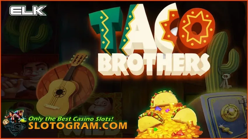 Игра Taco Brothers – для тех, кто является поклонником культуры Мексики на сайте Elk Studios на фото есть
