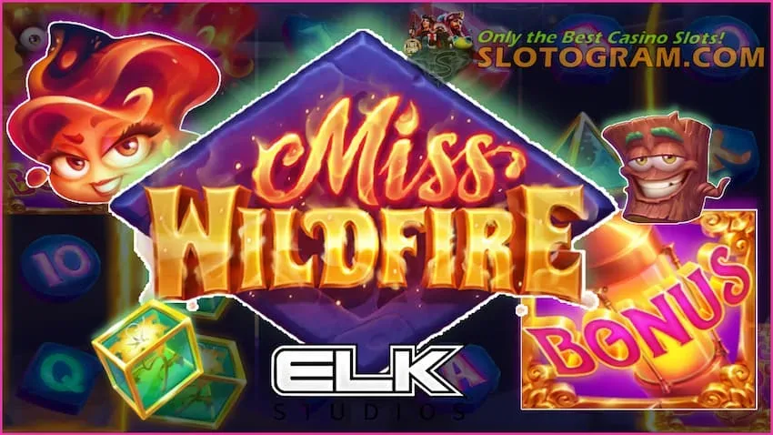 Игровой автомат Miss WildFIre от провавйдера Elk Studios на сайте Slotogram.com на фото есть