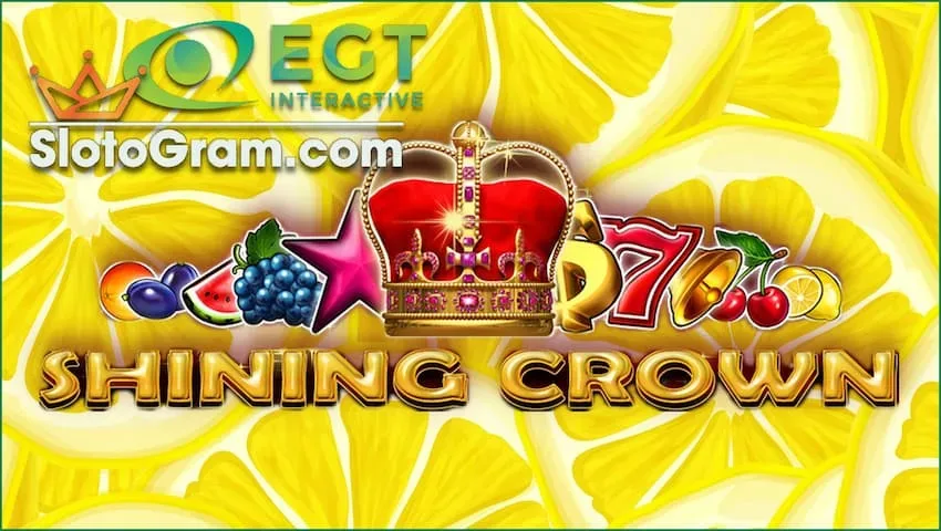 Fruit slot machine Shining Crown klassike útfining EGT op de webside SLotоgram.com is der in foto